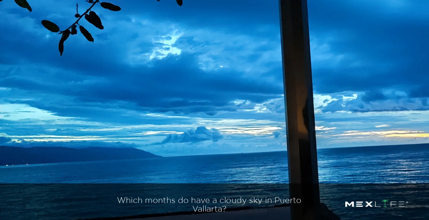 Puerto Vallarta Cloudy Sky