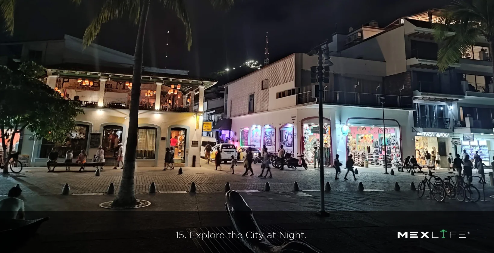 Puerto Vallarta Exploring the city at night