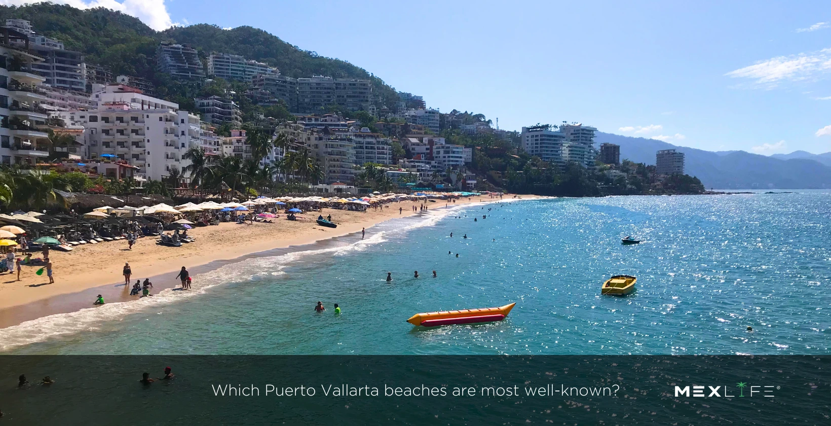 Puerto Vallarta Most well-known Beaches