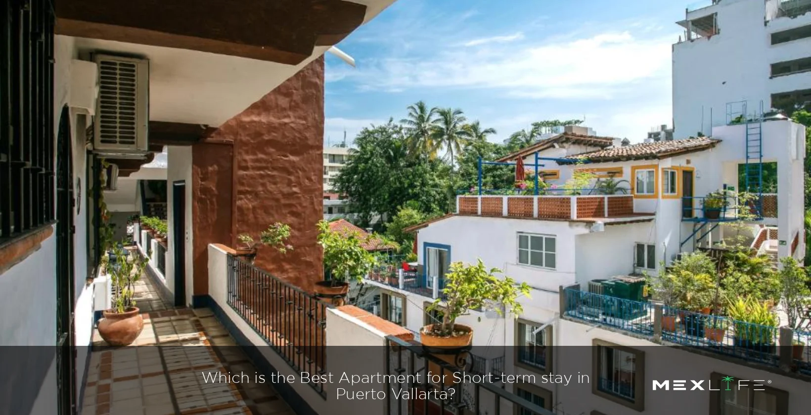 Puerto Vallarta Best Apartment for a Short-term stay