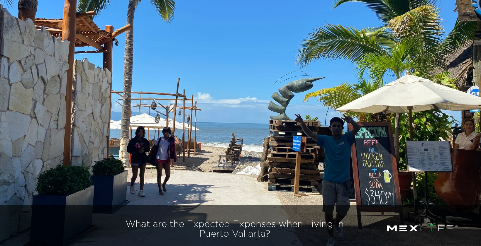 Expected expenses for living in Puerto Vallarta