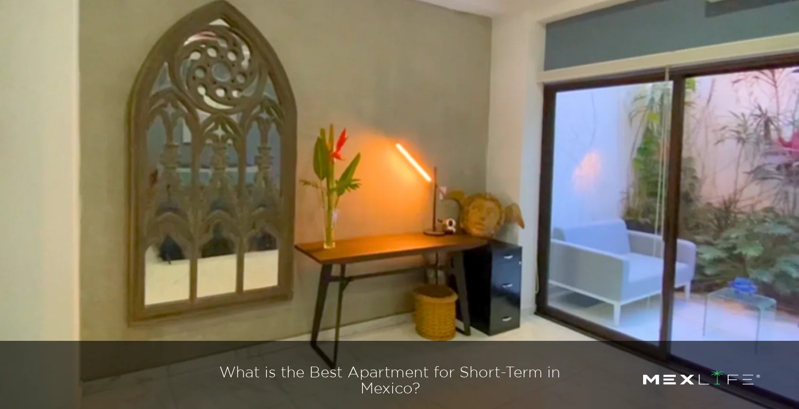 Mexico Best Apartment for Short-Term