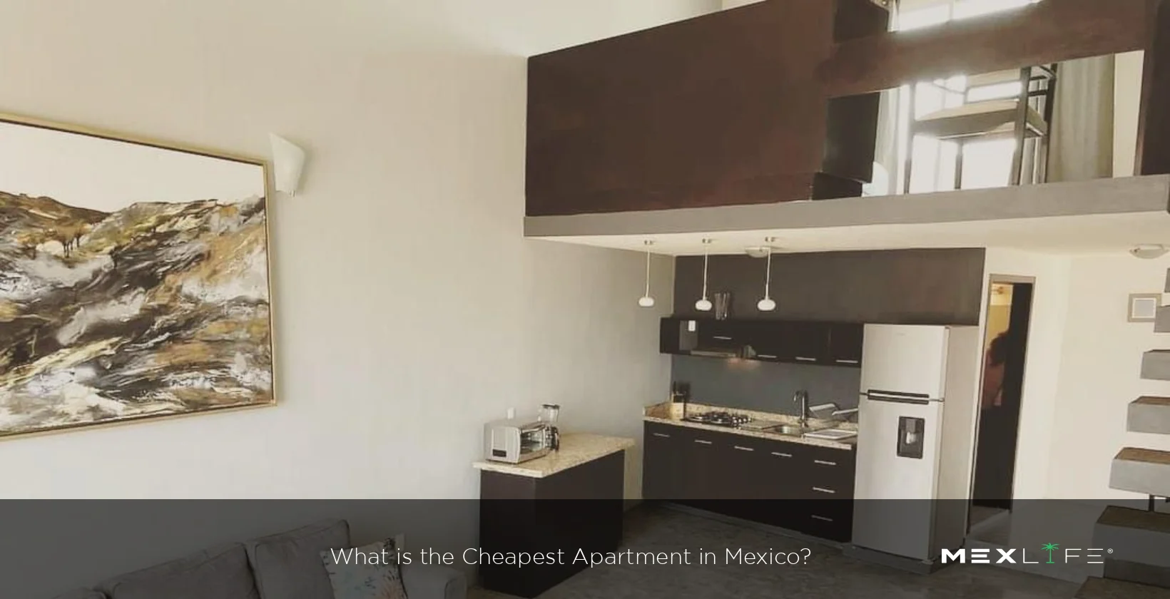 Mexico Cheapest Apartment