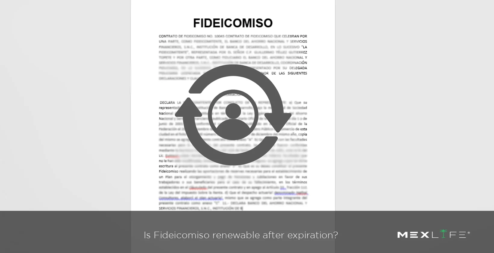 Renewability of fideicomiso after expiration